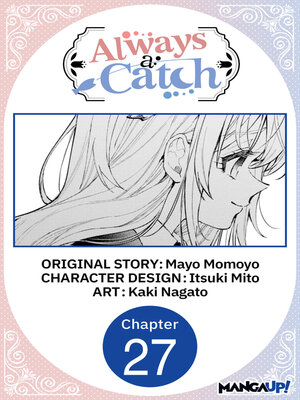 cover image of Always a Catch, Chapter 27
